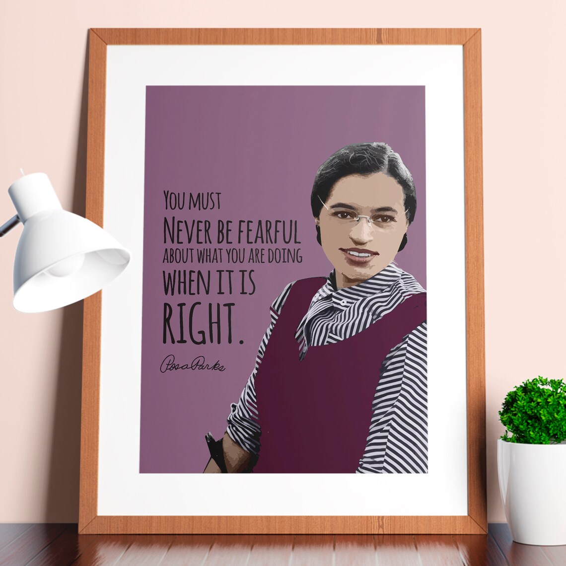 Rosa Parks Civil Rights Activism Quote Art Print
