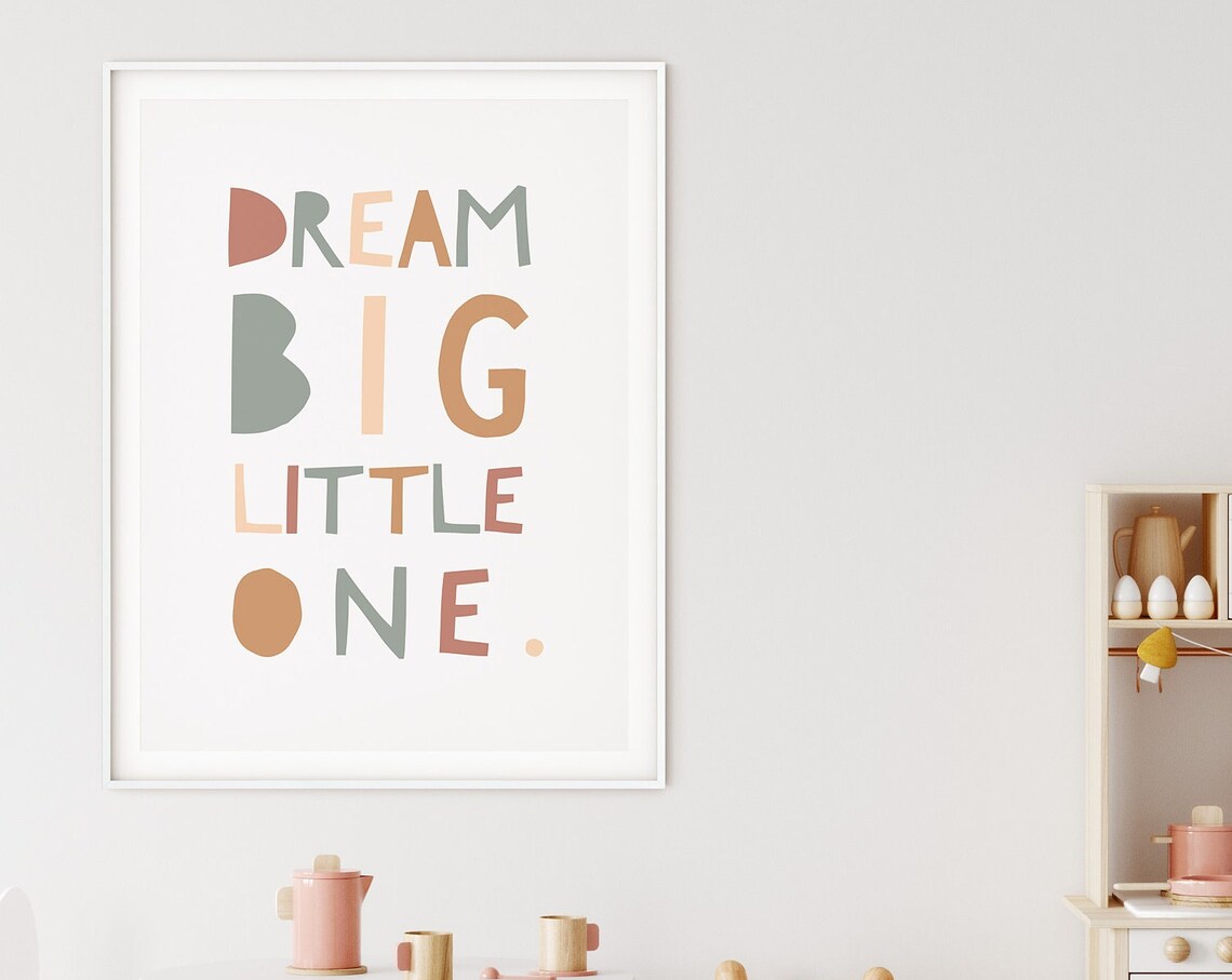 Dream Big Little One Nursery Quote Art Print - Image 3