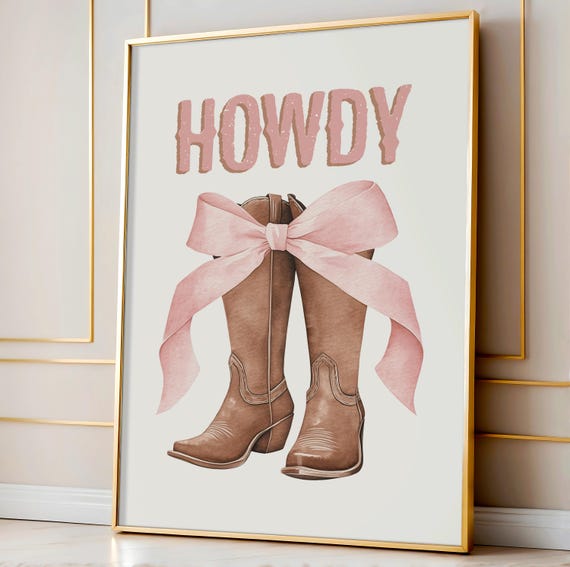 Howdy Cowgirl Boots Wall Art Pink Bow Cowgirl Boots Print Howdy Wall Art Print Nursery Decor Rustic Western Decor Instant Pcw