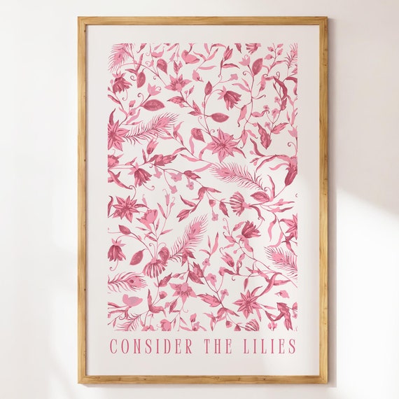 Consider The Lilies Christian Wall Art Bible Verse Wall Art Modern Christian Art Pink Vintage Trendy Apartment Decor Dorm Room Poster