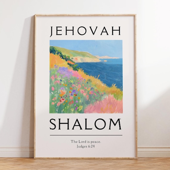 Jehovah Shalom The Lord Is Peace Coastal Wildflower Hillside Poster