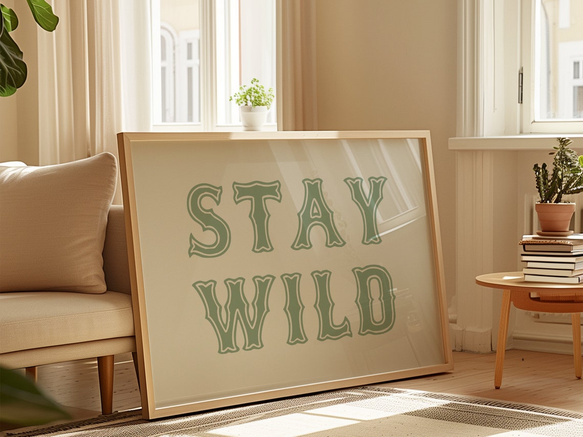 Stay Wild Vintage Western Typography Sage Green Minimalist Wall Art
