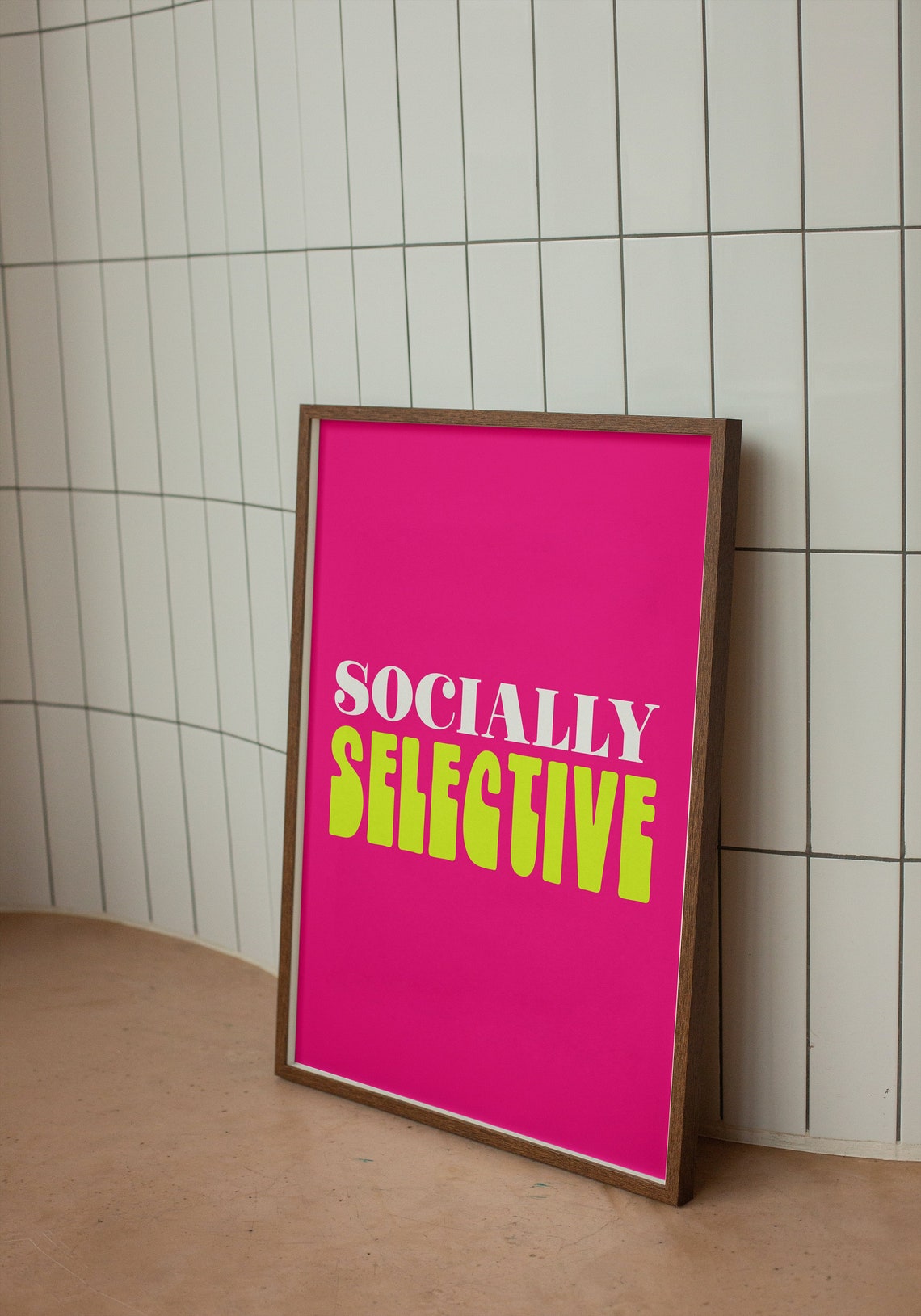 Socially Selective Bold Neon Humor Quote Typography Art Poster - Image 2