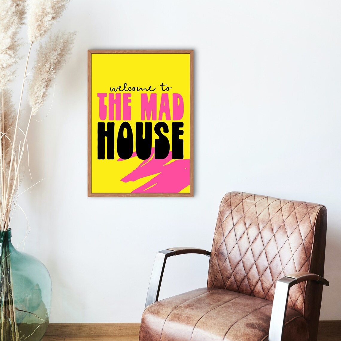 Welcome To The Mad House Bold Retro Humor Quote Typography Art Poster - Image 2