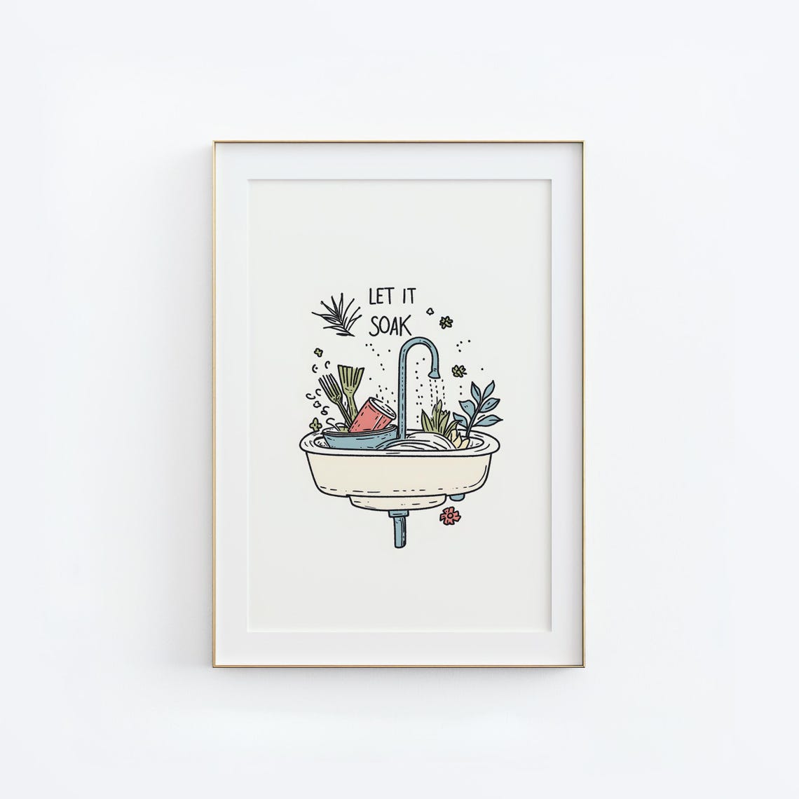 Let It Soak Kitchen Sink Funny Dishware Humor Wall Decor Poster