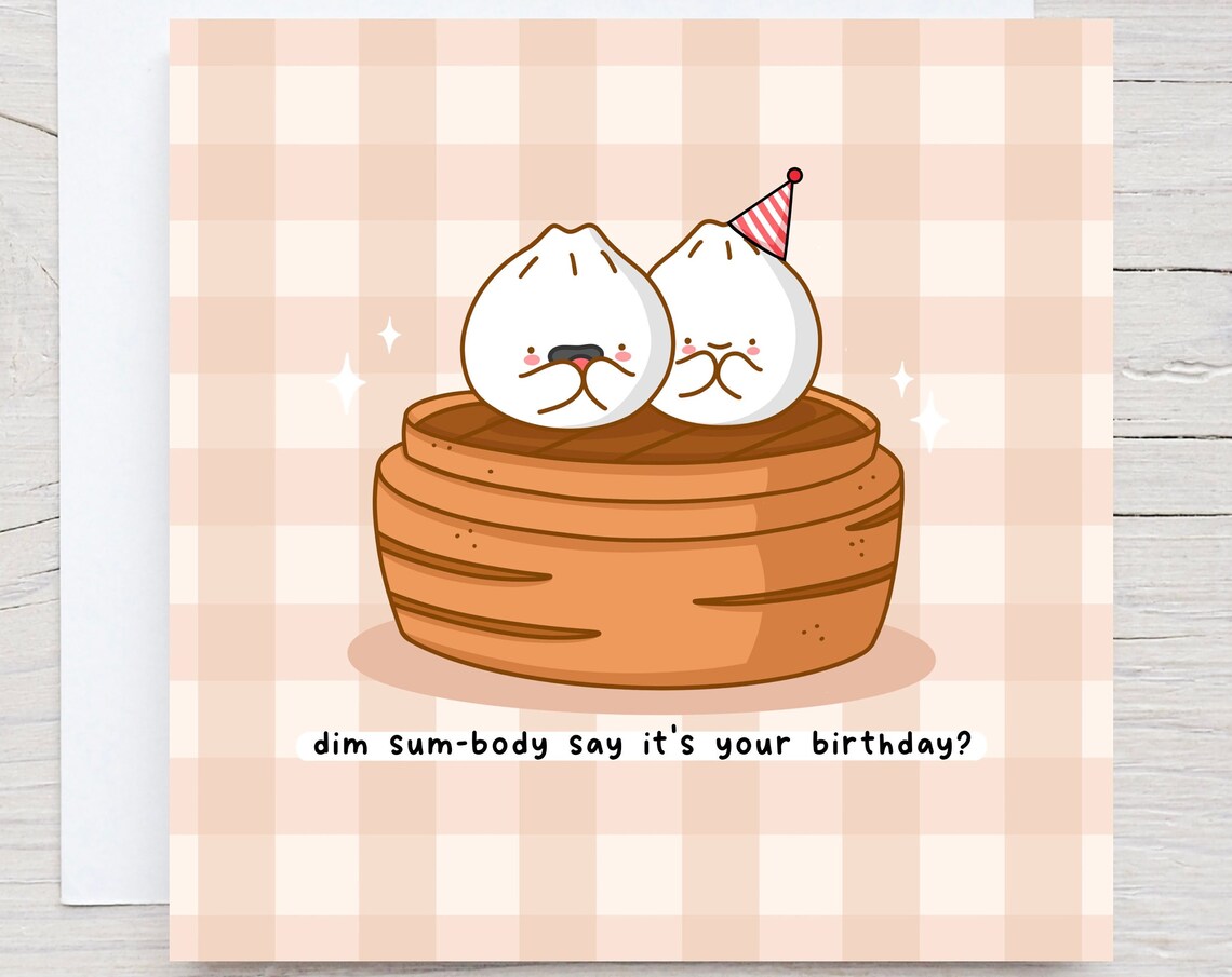 Kawaii Dim Sum-body Say Its Your Birthday Bao Bun Pun Art Print