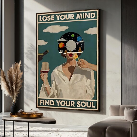 Lose Your Mind Find Your Soul, Surreal Woman Poster
