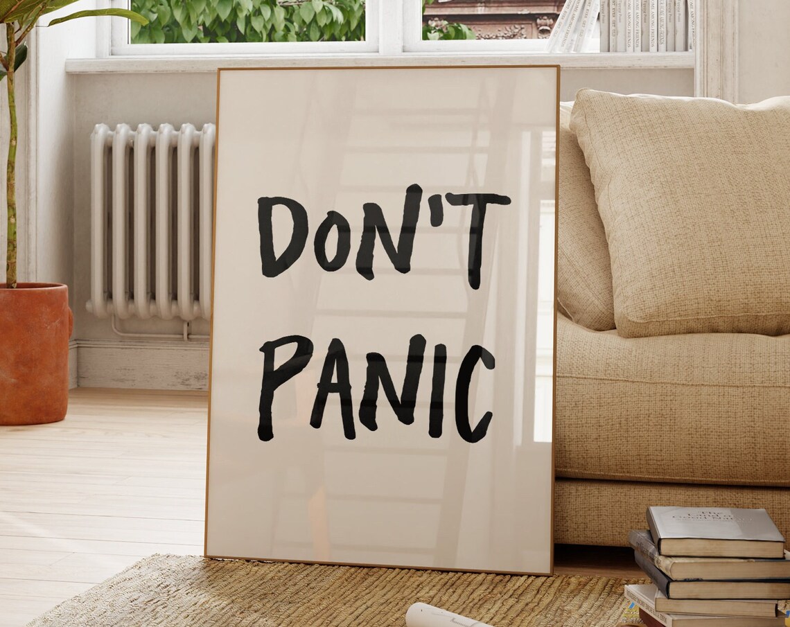 Dont Panic Minimalist Black And White Handwritten Quote Poster