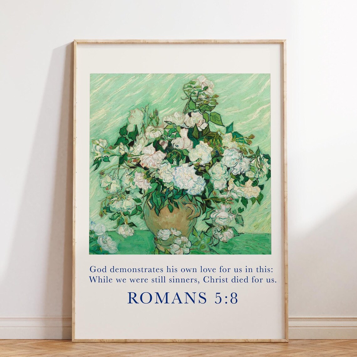 Van Gogh White Roses Vase Painting Romans 5:8 Scripture Poster