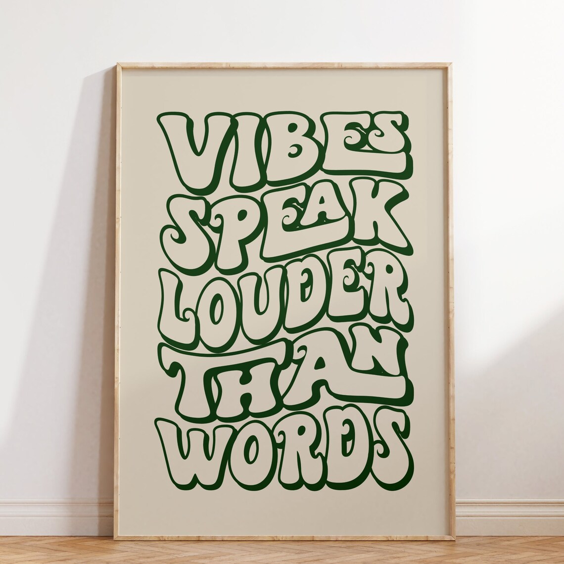 Vibes Speak Louder Than Words Retro Green Groovy Quote Wall Poster