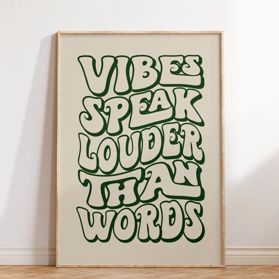 Vibes Speak Louder Than Words Retro Green Groovy Quote Wall Poster