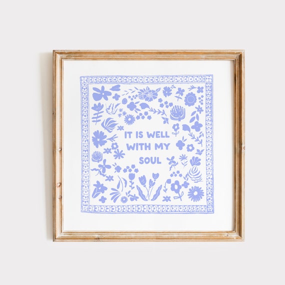 Light Blue It Is Well With My Soul Scripture Print