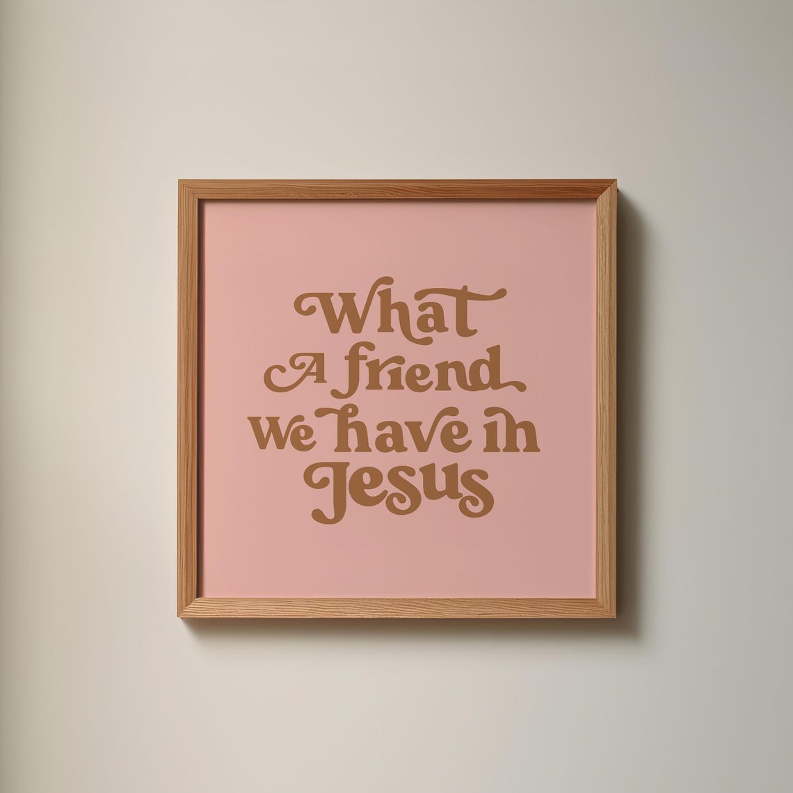 What a Friend We Have in Jesus Brown Retro Script on Pink Poster - Image 2