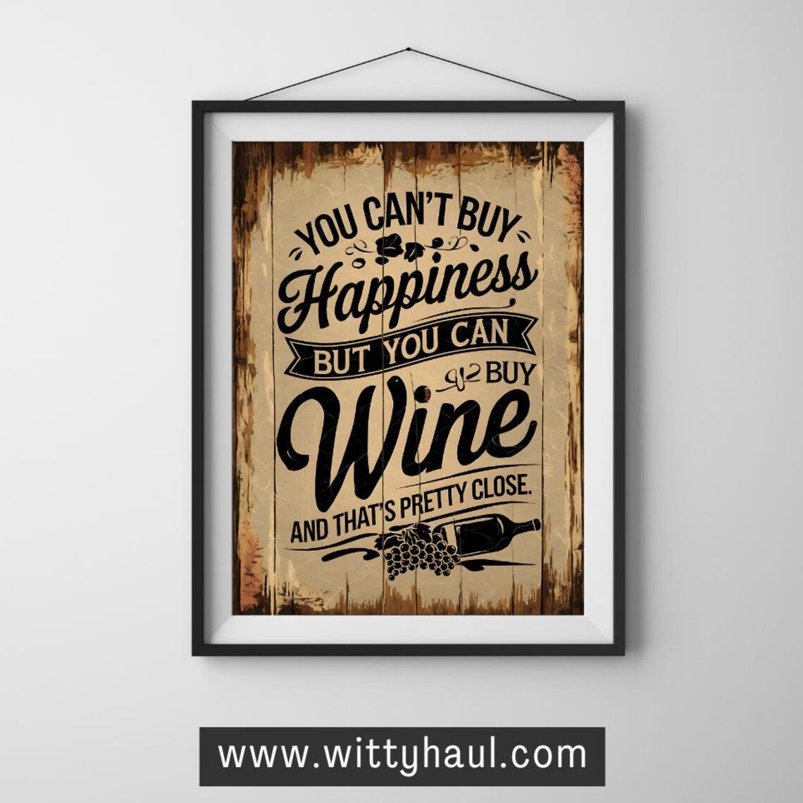 Wine Poster Art, Modern Wine Saying