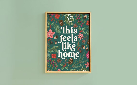 This Feels Like Home Script Emerald Woodland Botanical Quote Poster