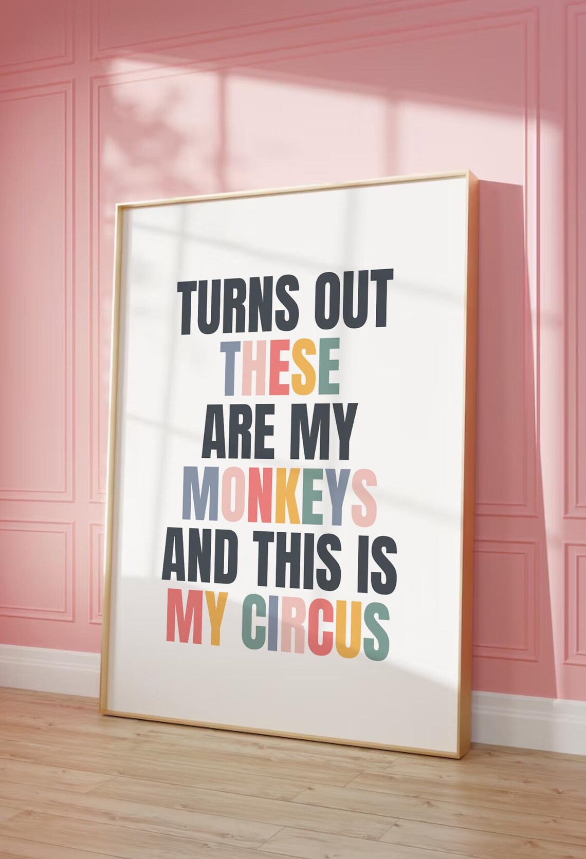 Turns Out These Are My Monkeys Kids Room Poster - Image 3