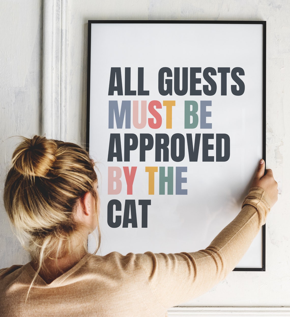 All Guests Must Be Approved By The Cat Funny Poster Art Decor - Image 3