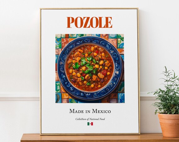 Pozole Made In Mexico Traditional Mexican Stew National Food Poster