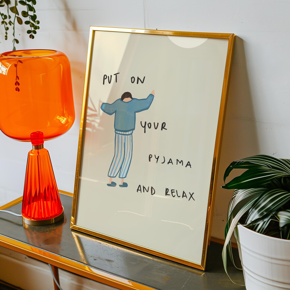 Put On Your Pyjama And Relax, Minimalist Poster