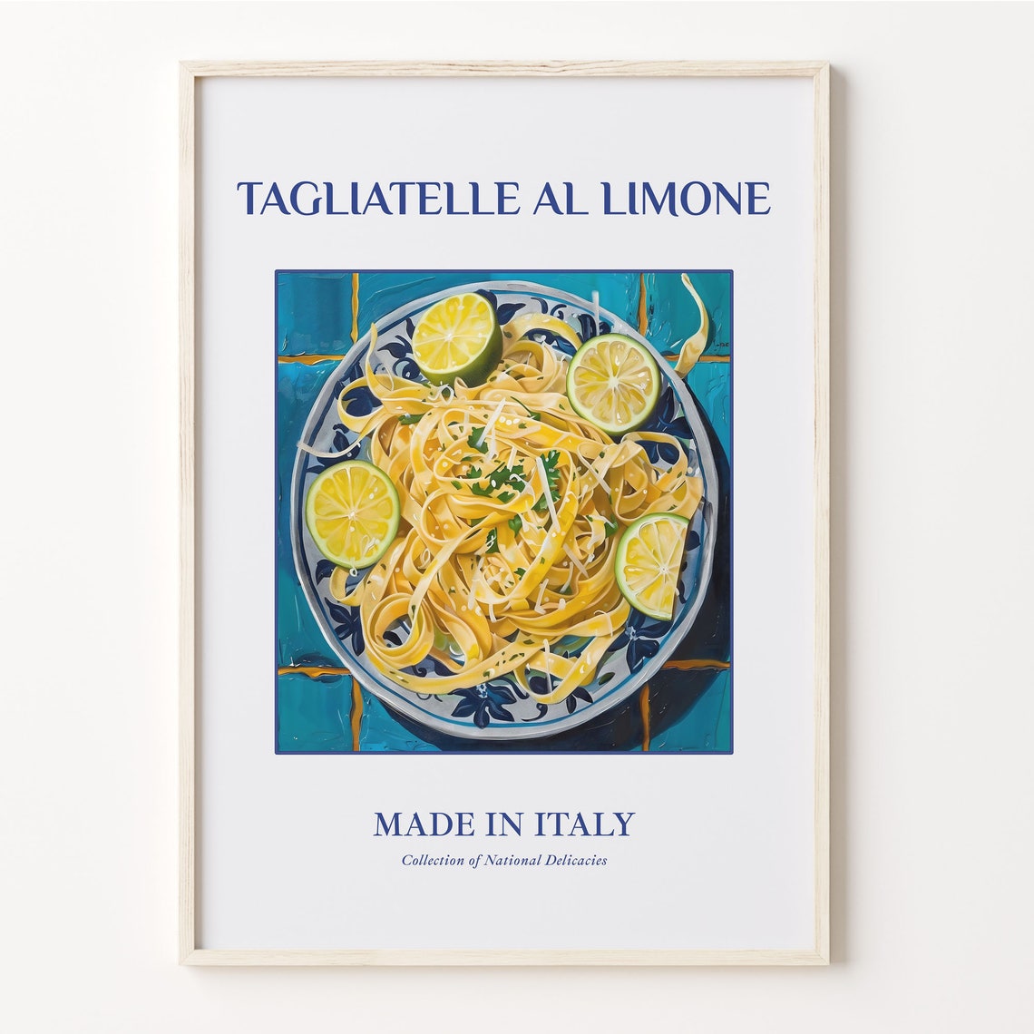 Tagliatelle al Limone Italian Lemon Pasta Blue Tile Kitchen Poster