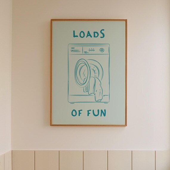 Loads Of Fun Poster Funny Laundry Print Laundry Room Decor Cute Quote Print Minimalist Wall Art Laundromat Poster Blue Laundry Room Print