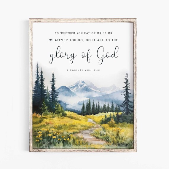 Do It All to the Glory of God 1 Corinthians 10:31 Meadow Poster