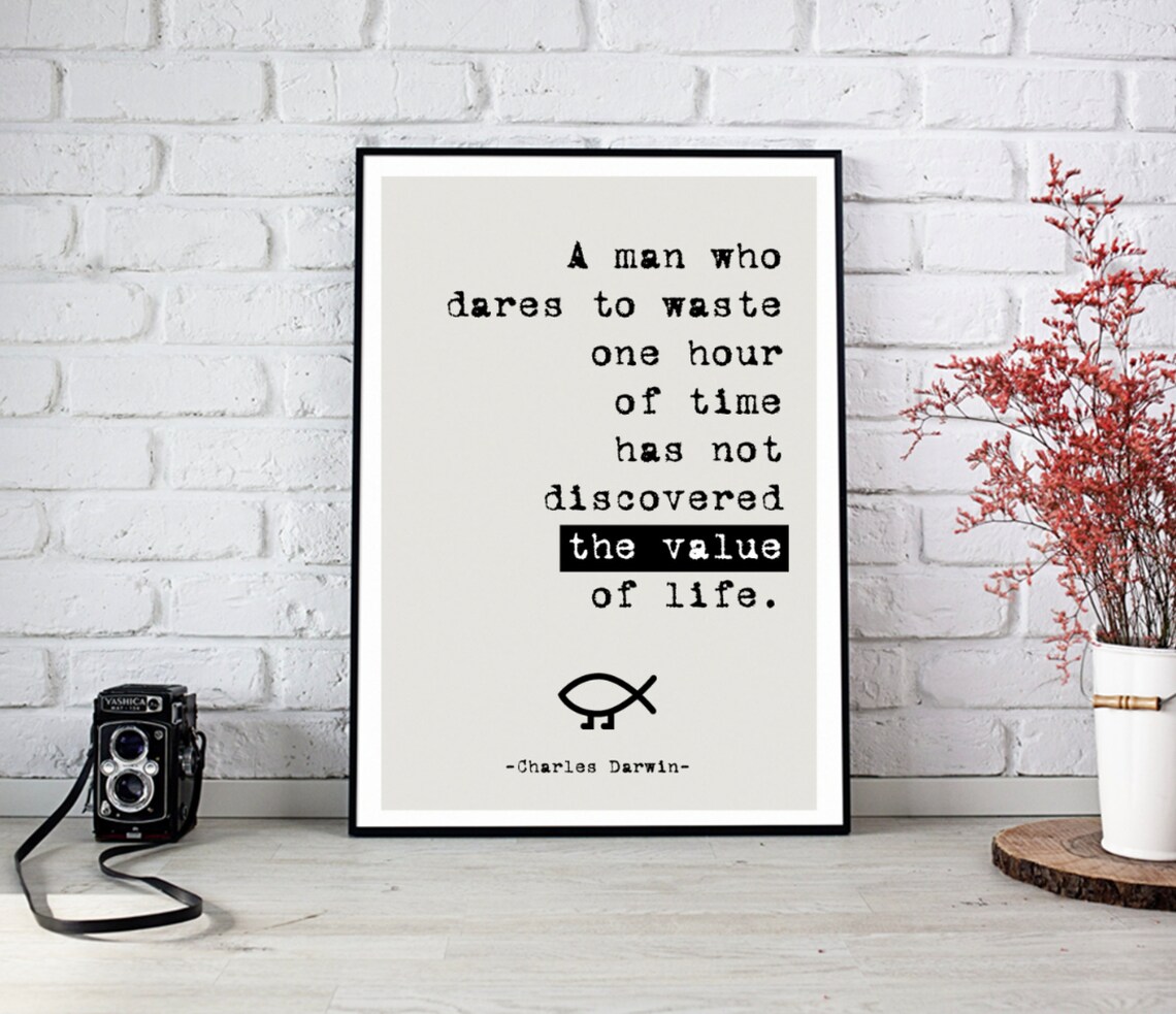 Charles Darwin Value Of Life Time Quote Typographic Science Poster