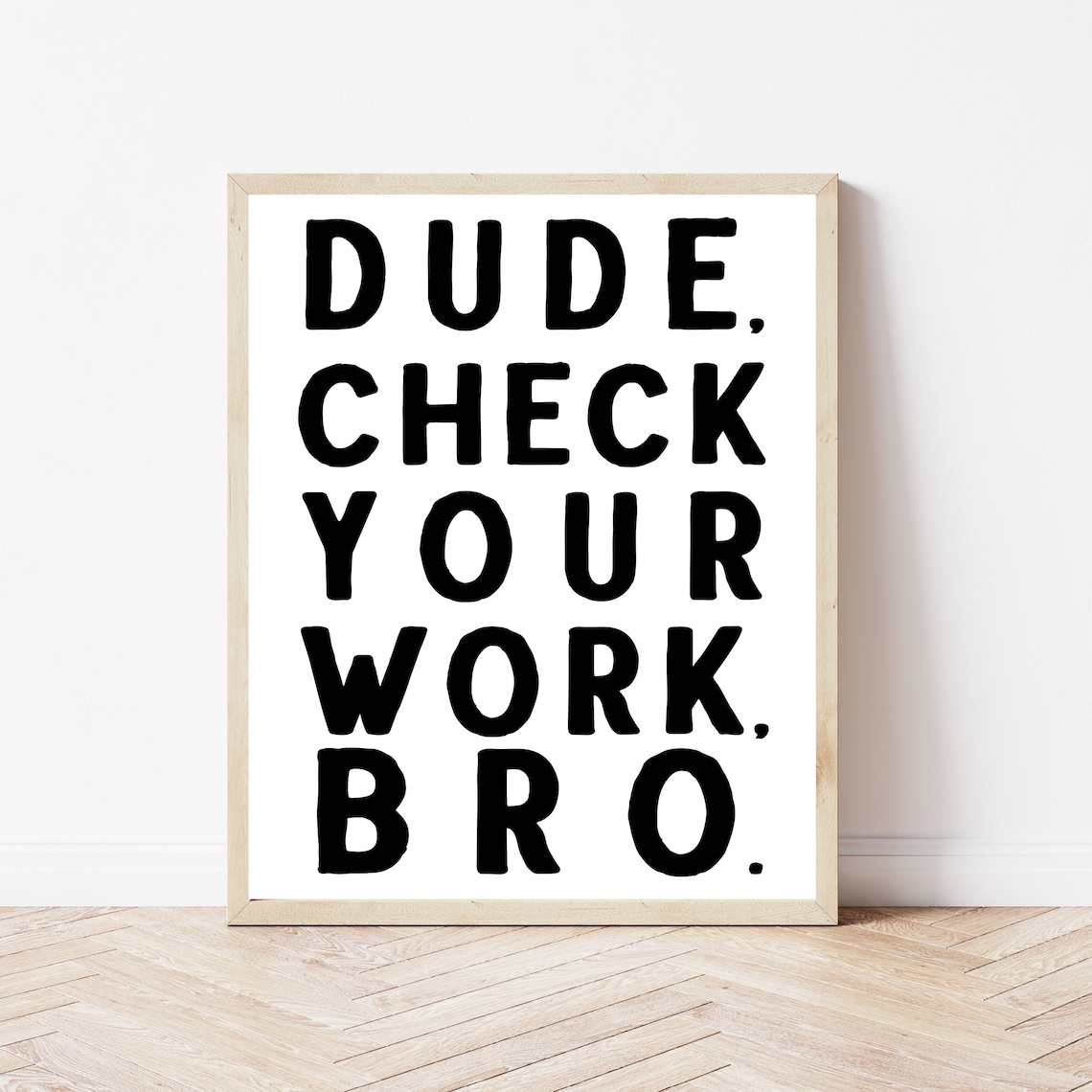 Check Your Work Classroom Rules Poster Print