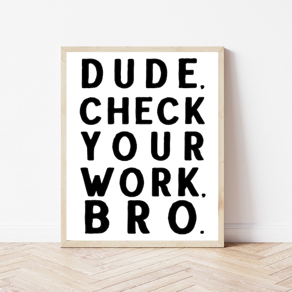 Check Your Work Classroom Rules Poster Print