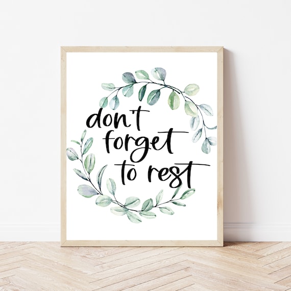 Don't Forget to Rest Eucalyptus Wreath Self Care Quote Poster