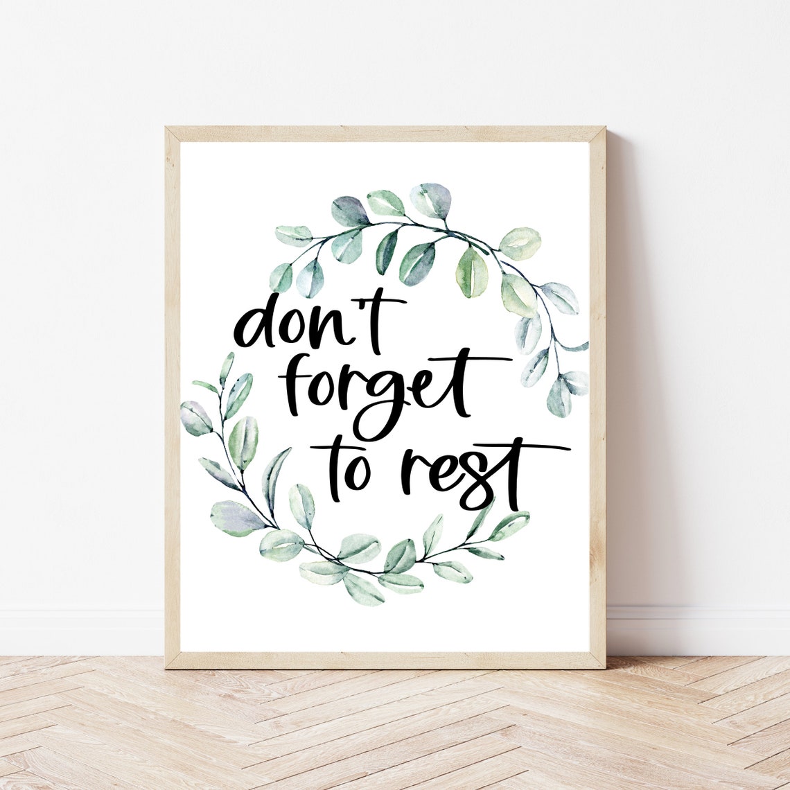 Don't Forget to Rest Eucalyptus Wreath Self Care Quote Poster