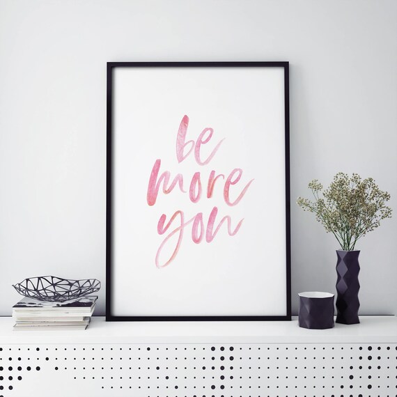 Be More You Pink Watercolor Script Inspirational Quote Poster