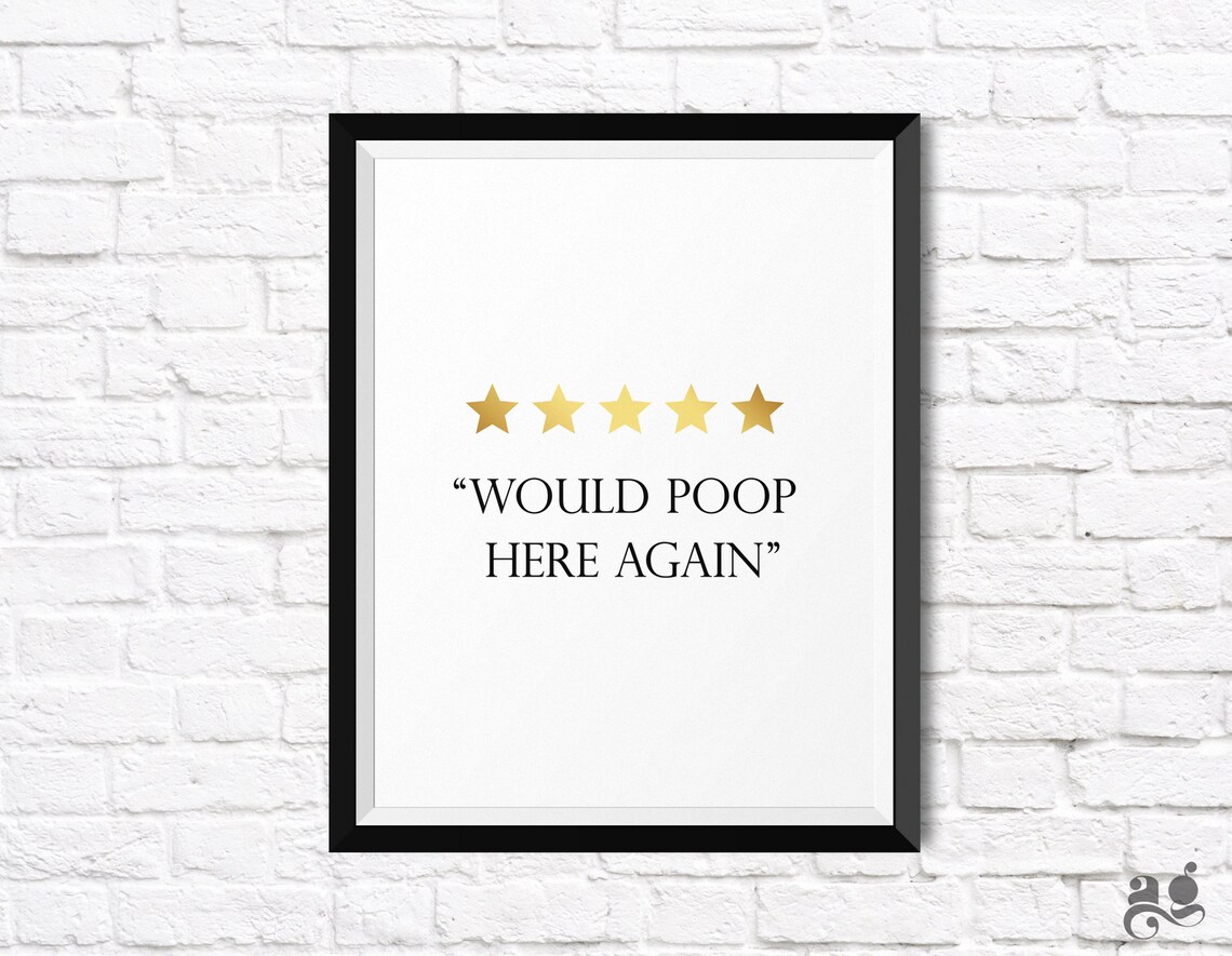 Would Poop Here Again Funny Bathroom Sign Poster - Image 3