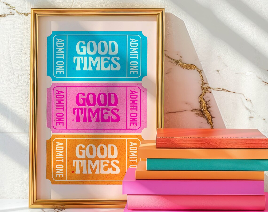 Good Times Ticket, Retro Preppy Room Art Print