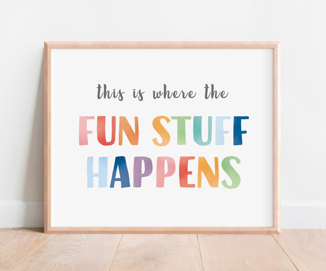 This Is Where The Fun Stuff Happens Art Print