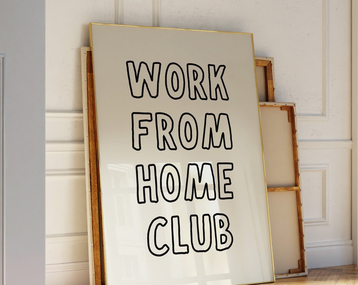 Work From Home Club Print Office Wall Art Corporate Poster Funny Office Print Work From Home Decor Cute Work Poster 1 Print