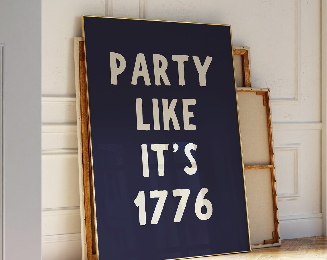 Funny Fourth of July Party Like It's 1776 Poster