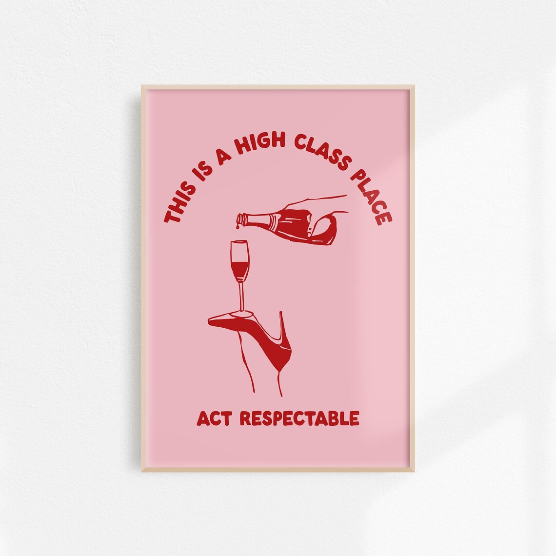 Pink High Class Place Wine Pour Funny Bar Cart Decor Art Poster - Image 3