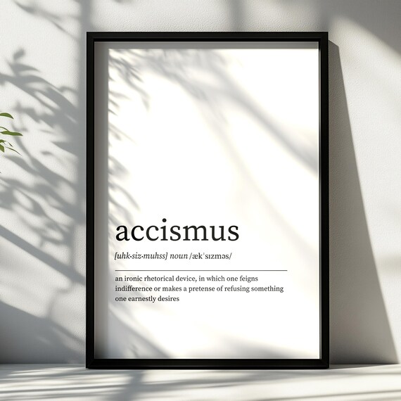 Accismus Definition Print Minimalist Dictionary Wall Art Various Sizes Prints