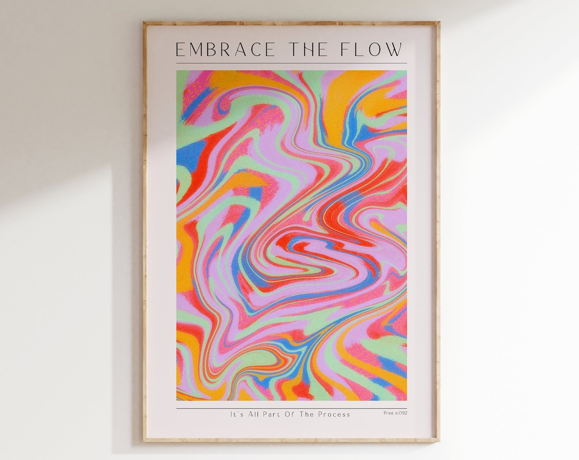 Embrace The Flow Quote Art Print, Aesthetic Gradient