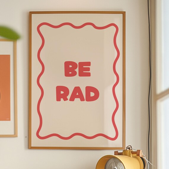 Be Rad Wall Art Funny Colourful Red Typography For Kids Room Nursery Dcor Playful Print