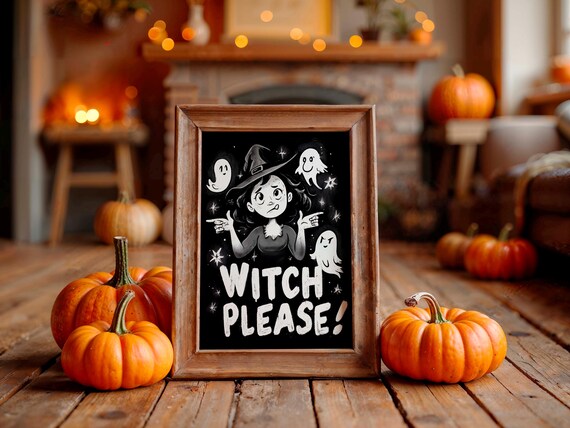 Witch Please Halloween Poster Funny Wall Art Print With Ghosts Quirky For Seasonal Home Decor