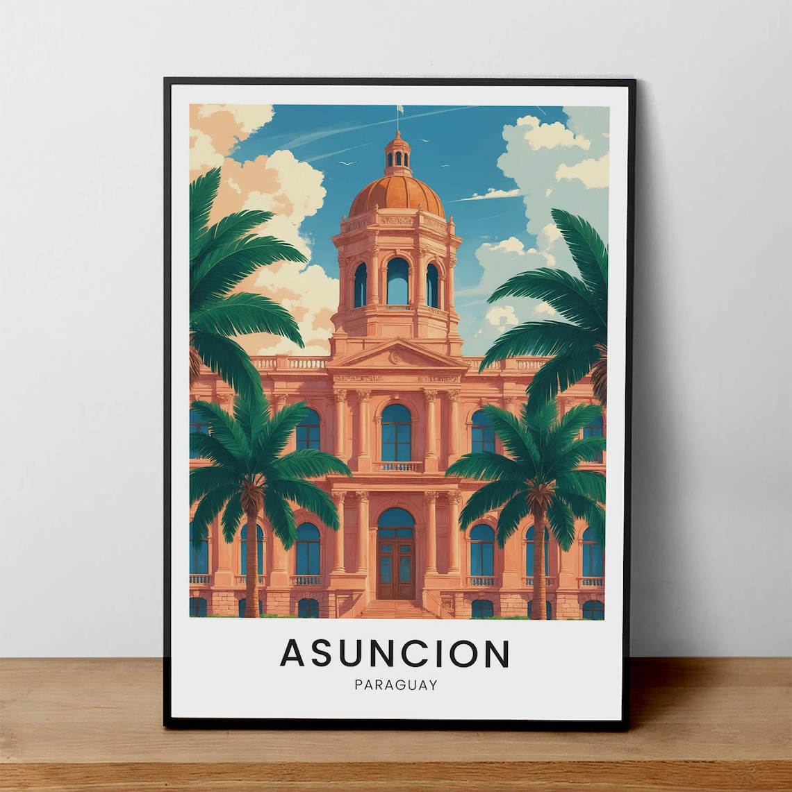 Asuncion Paraguay Travel Poster Historic Neoclassical Dome Landmark