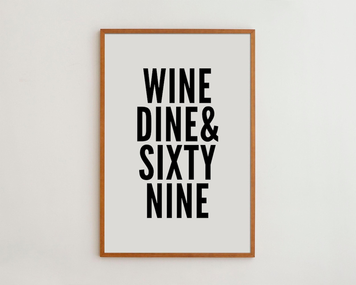 Wine Dine 69 Minimalist Black and White Art Print