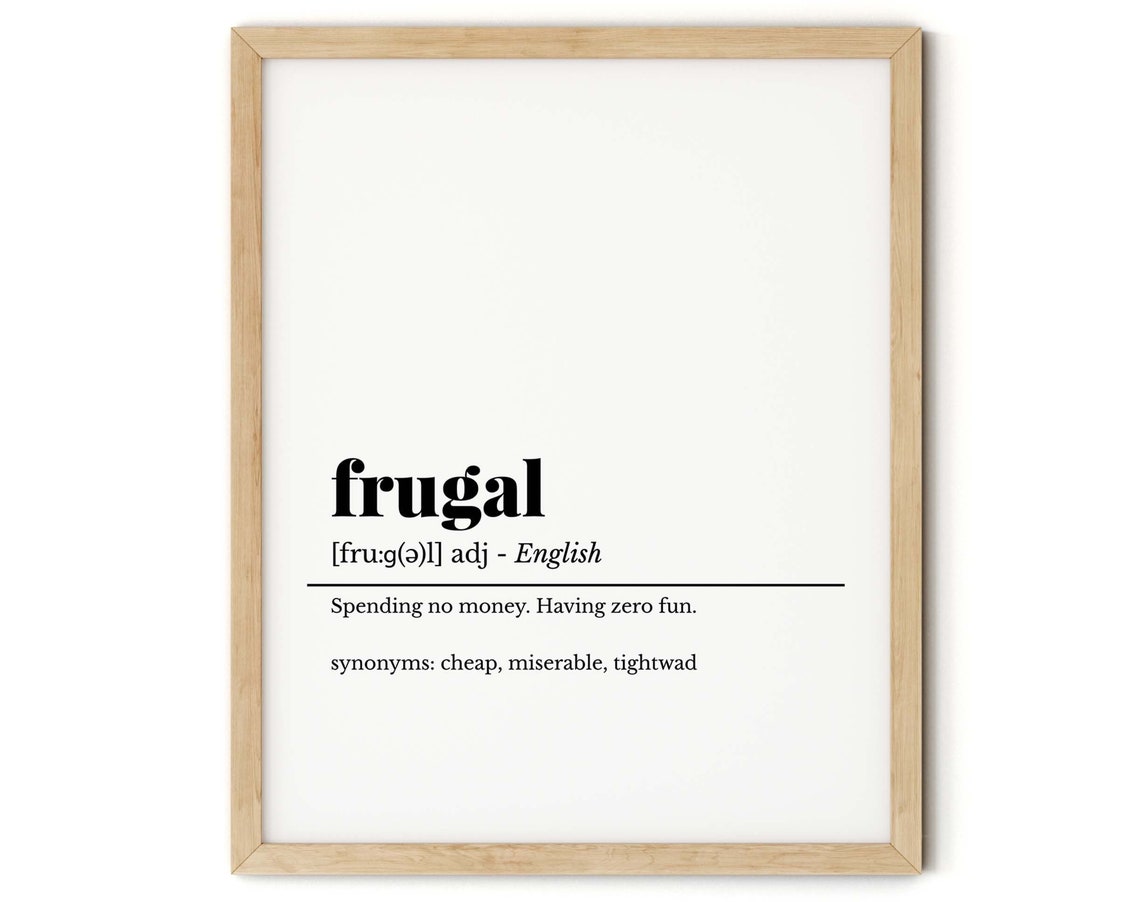 Frugal Funny Definition Poster Sarcastic Money Humor Wall Decor - Image 5