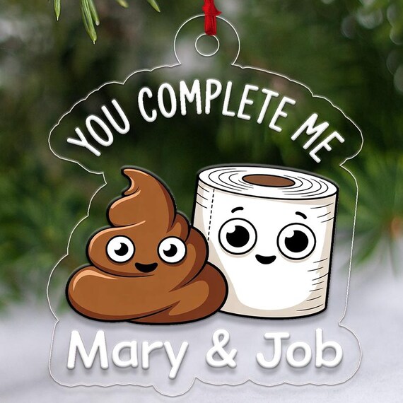 You Complete Me Poop Toilet Paper Funny Couple Christmas Ornament Wall Art
