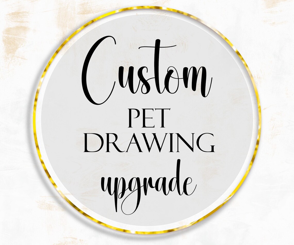 Custom Pet Portrait - Personalised Upgrade