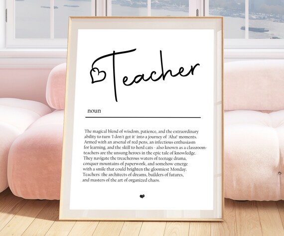 New Teacher Gift Teacher Definition Print Teacher Wall Art Teacher Birthday Gift For Teacher Retirement Gift Teacher Gift Png