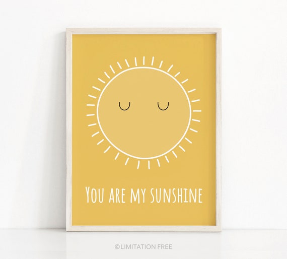 You Are My Sunshine Nursery Quote Wall Art Print