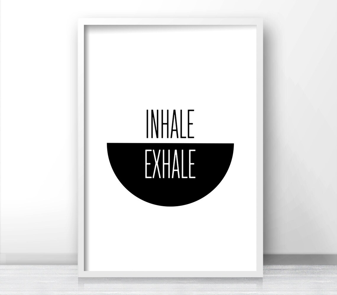 Inhale Exhale Modern Black White Typography Art Print - Image 3